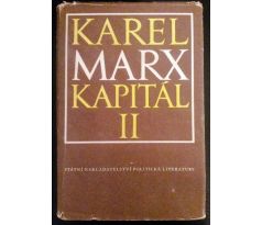 Karel Marx. KAPITÁL II. DÍL / II. KNIHA