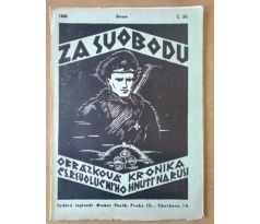 ZA SVOBODU / Obrázková kronika Československého revolučního hnuté na Rusi/ 1923 - 1924
