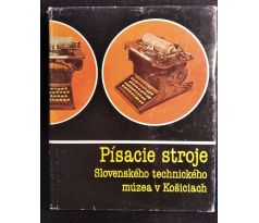 BERNÁT, J. Písacie stroje Slovenského technického múzea v Košiciach