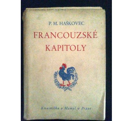 P. M. Haškovec. Francouzské kapitoly / PODPIS AUTORA