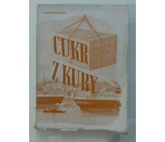 R. Brunngraber. Cukr z Kuby/obálka J. BOHUSLAV