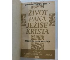 J. Paterson Smyth. Život pána Ježíše Krista