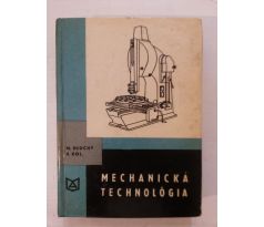 M. Hluchý a kol. Mechanická technológia