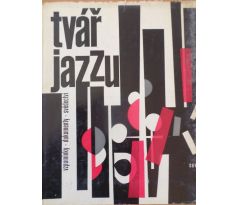 Lubomír Dorůžka/Josef Škvorecký. Tvář jazzu