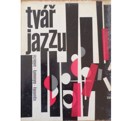 Lubomír Dorůžka/Josef Škvorecký. Tvář jazzu