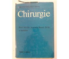 Antonín Beneš a kol. Chirurgie / Válečné lékařské obory