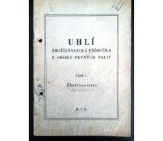 J. Nešuta. UHLÍ: Zbožíznalecká příručka z oboru pevných paliv část I. Zbožíznalství