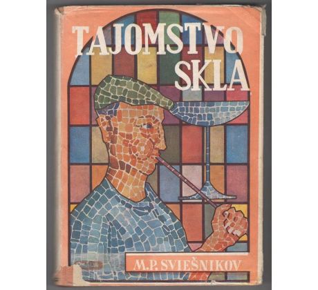 M. P. Sviešnikov. Tajomstvo skla