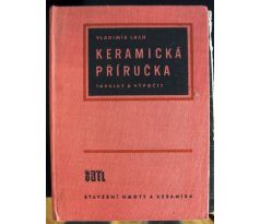 Vladimír Lach. Keramická příručka. Tabulky a výpočty