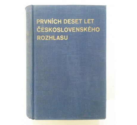 A. J. Patzaková. Prvních deset let Československého rozhlasu