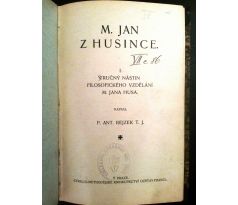 Antonín Rejzek. Mistr Jan z Husince I. Stručný nástin filosofického vzdělání  M. Jana Husa