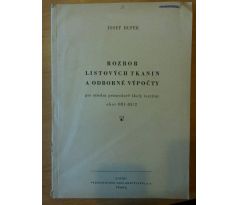 Josef Dufek. Rozbor listových tkanin a odborné výpočty pro SPŠ textilní školy