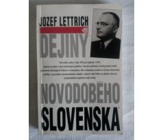 Jozef Lettrich. Dejiny novodobého Slovenska