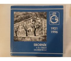 Sborník k 75. výročí založení školy Gymnázium Bohumín 1921 - 1996