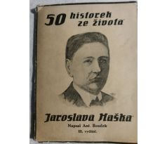 Antonín Bouček. 50 historek ze života Jaroslava Haška / J. HAŠEK