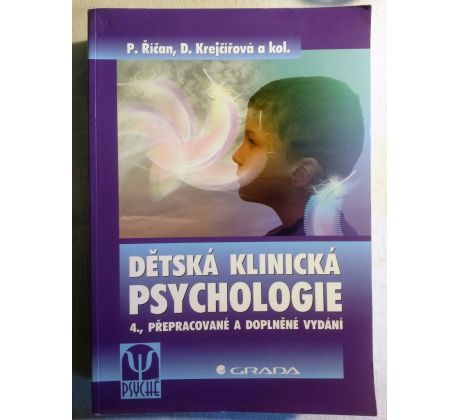 P. Říčan/D. Krejčířová a kol. Dětská klinická psychologie