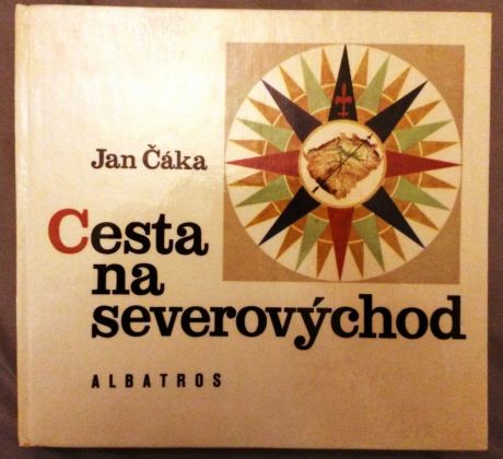 Jan Čáka. Cesta na severovýchod