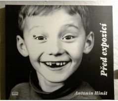 Antonín Hinšt. Před expozicí / PODPIS