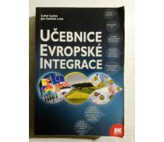 Lubor Lacina/Jan Ostřížek a kol. Učebnice evropské integrace