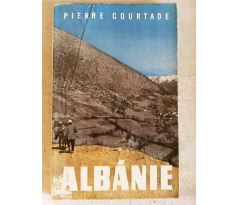 Pierre Courtade. Albánie / M. ČAPEK