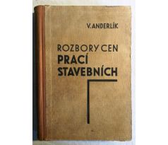 Viktor Anderlík. Rozbor cen prací stavebních