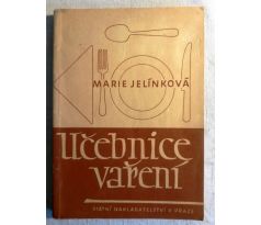 Marie Jelínková. Učebnice vaření pro školy střední