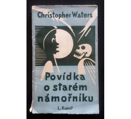 Christopher Waters. Povídka o starém námořníkovi/O. STRITZEK