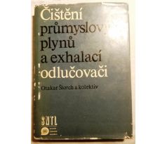 Otakar Štorch a kol. Čištění průmyslových plynů a exhalací