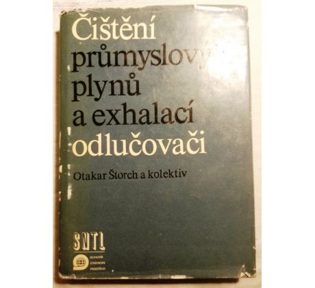 Otakar Štorch a kol. Čištění průmyslových plynů a exhalací