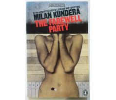Milan Kundera. The farewell party