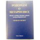 Charles Richet. Pojednání o metapsychice. Metody a výsledky vědeckého výzkumu parapsychologických jevů