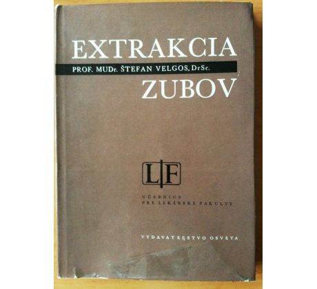 Štefan Velgos. Extrakcia zubov