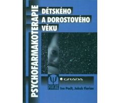 Ivo Paclt/Jakub Florian.  Psychofarmakoterapie dětského a dorostového věku