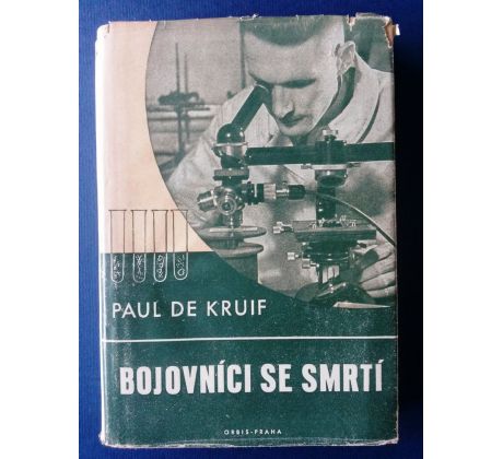 Paul de Kruif. Bojovníci se smrti/ AVANTGARDNÍ OBÁLKA