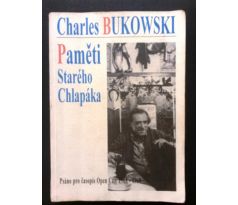 Charles Bukowski. Paměti starého chlapáka/ 1. vydání