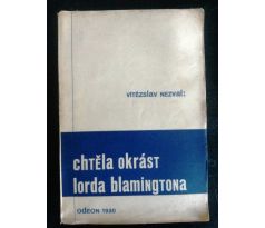 Vítězslav Nezval. Chtěla okrást lorda Blamingtona. Poesie a analysa / K. TEIGE