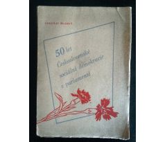 Jaroslav Hladký. 50 let Československé sociální demokracie a parlamentě / NEDOSTUPNÉ!