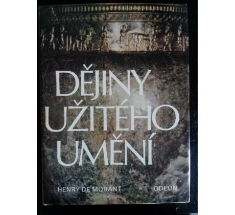 Henry de Morant. Dějiny užitého umění