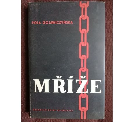 Pola Gojawiczynska. Mříže