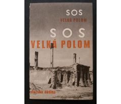 SOS VELKÁ POLOM/Slezská dědina / 9 KS POHLEDNIC