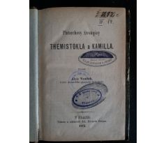 THEMISTOKLA A KAMILLA/Plutarchovy životopisy / 1872