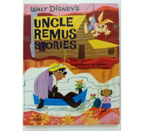 WALT DISNEY. Walt Disney´s uncle Remus stories / GOLDEN BOOK