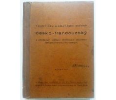 A. Solovjev a kol. Technický a obchodní slovník Česko-francouzský / 1937