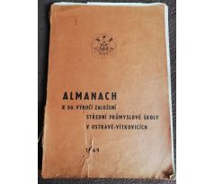 Almanach k 50. výročí založení střední průmyslové školy v Ostravě-Vítkovicích