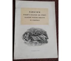 Památník k oslavám 380. výročí založení vyššího školství ve strážnici