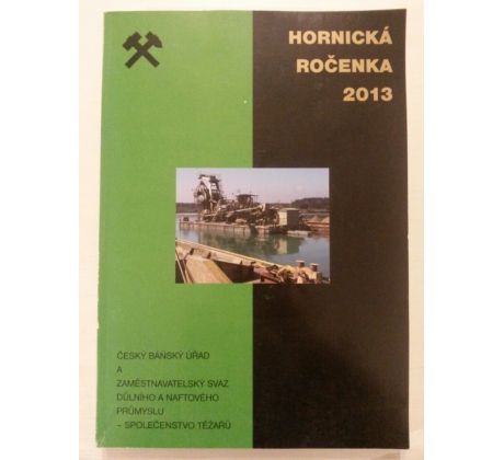 HORNICKÁ ROČENKA 2003 / Český Báňský úřad
