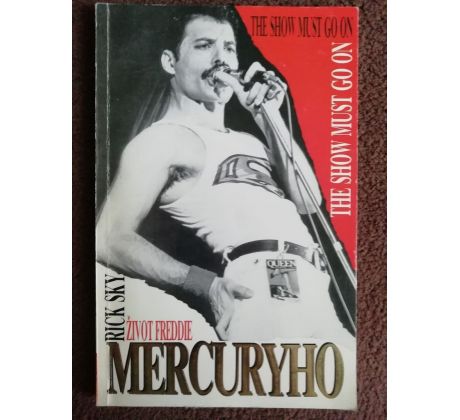Rick Sky. Život Freddie Mercuryho