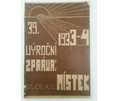 39. VÝROČNÍ ZPRÁVA STÁTNÍHO GYMNASIA V MÍSTKU ZA ŠKOLNÍ ROK  1933 - 1934/ D. RAŠKOVÁ