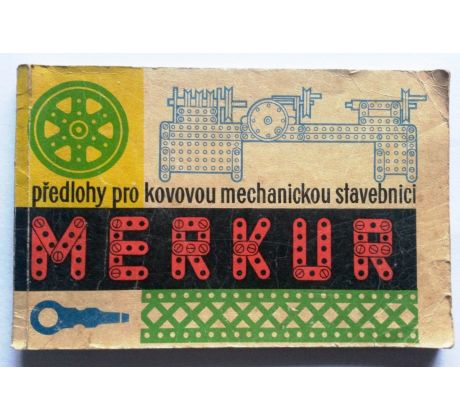 MERKUR: Předlohy pro kovovou mechanickou stavebnici