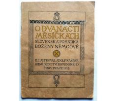 O dvanácti měsíčkách. Slovenská pohádka Boženy Němcové / A. KAŠPAR